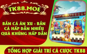 Bắn Cá Ăn Xu - Bắn Cá Hấp Dẫn Nhiều Quà Khủng Hấp Dẫn